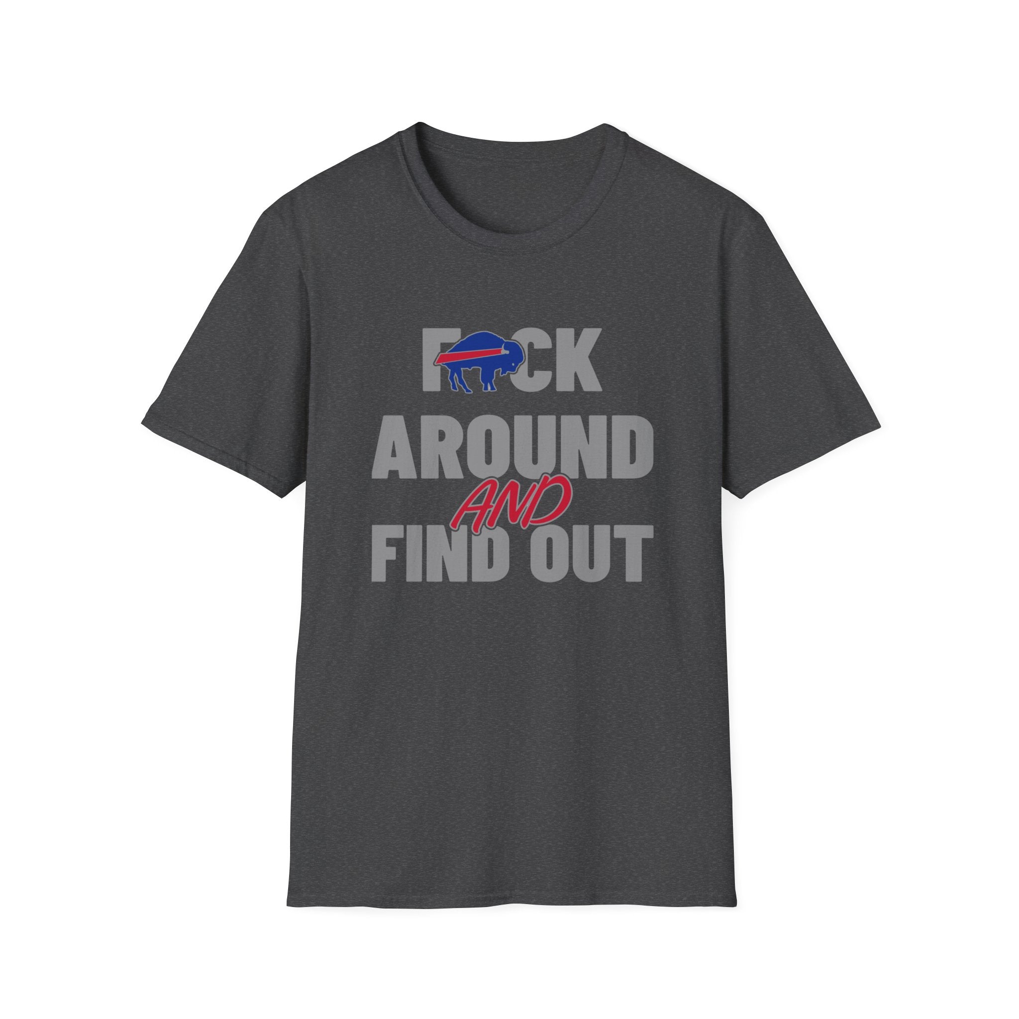 Rock Around and Find Out T-Shirt — Buffalo Graphic Bold Statement Tee