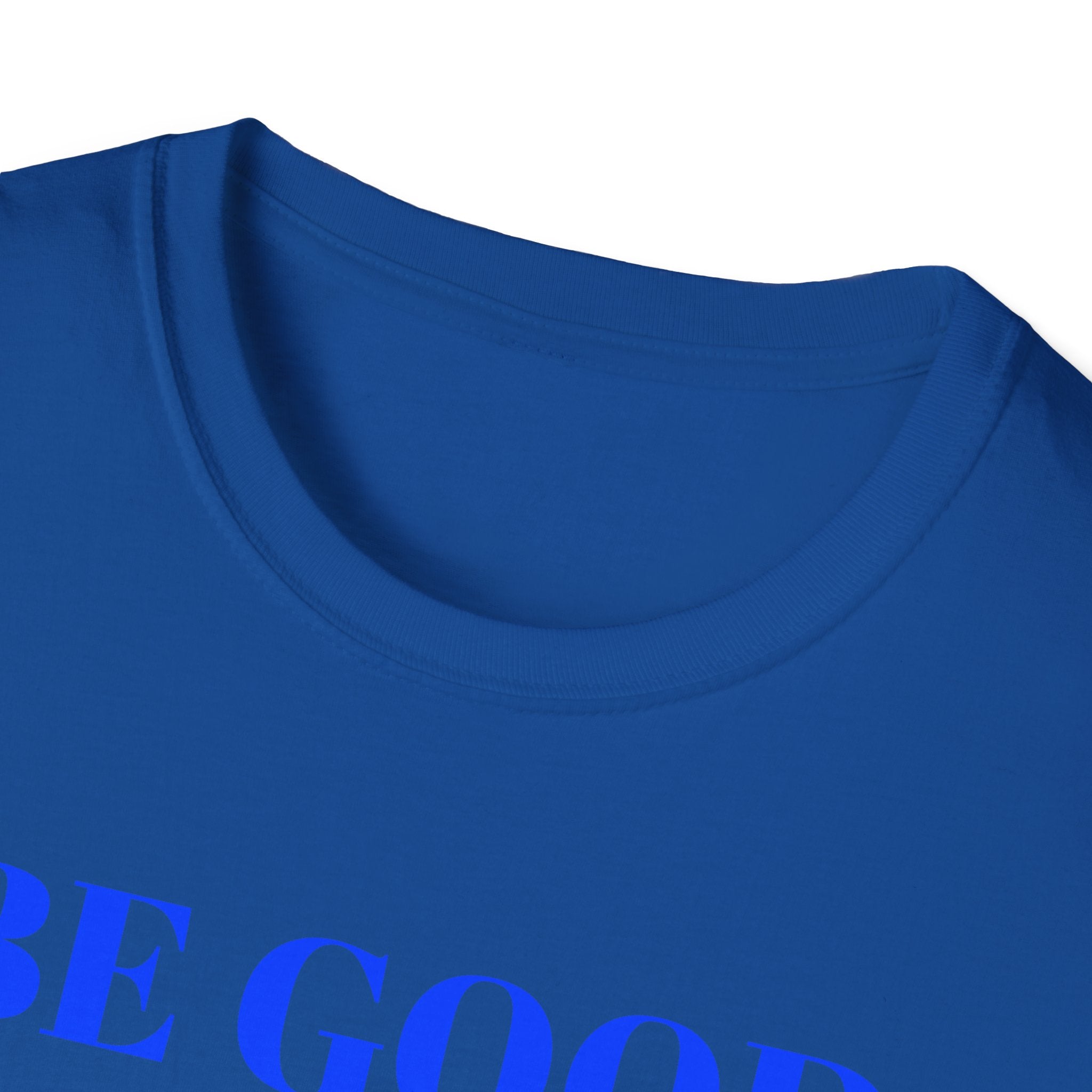 "Be Good Do Good God Bless Go Bills" Buffalo Fan shirt