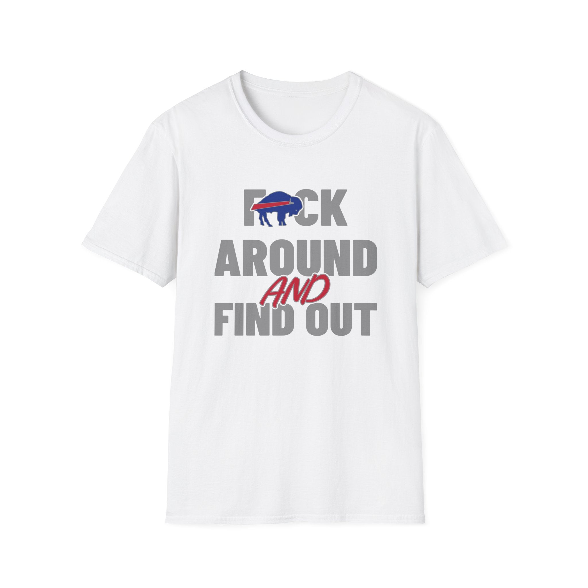 Rock Around and Find Out T-Shirt — Buffalo Graphic Bold Statement Tee