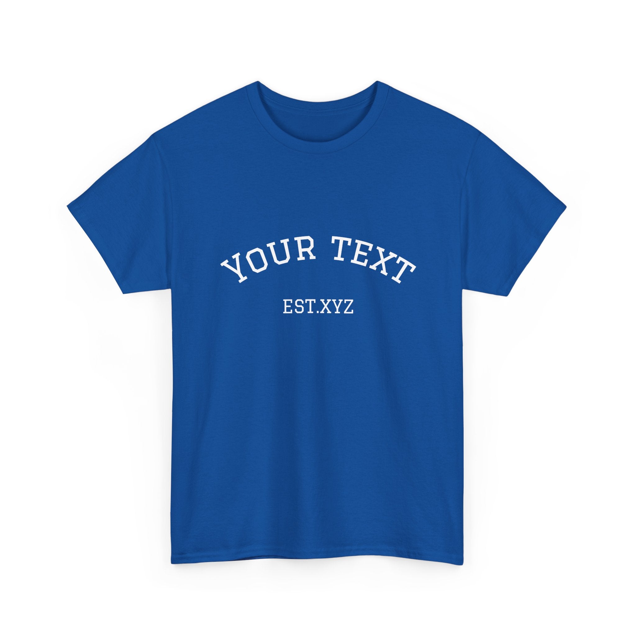 Custom Arch Text T-Shirt — Personalized "Your Text" Design