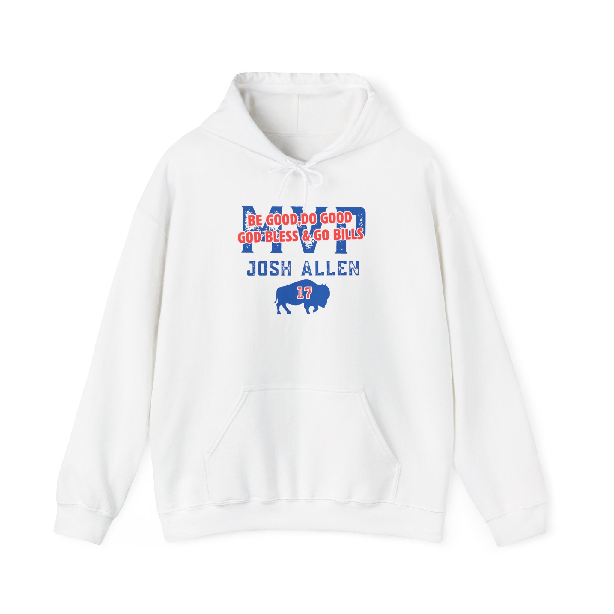 Josh Allen Buffalo Bills Hoodie — "Be Good, Do Good, God Bless & Go Bills" Football Hoodie