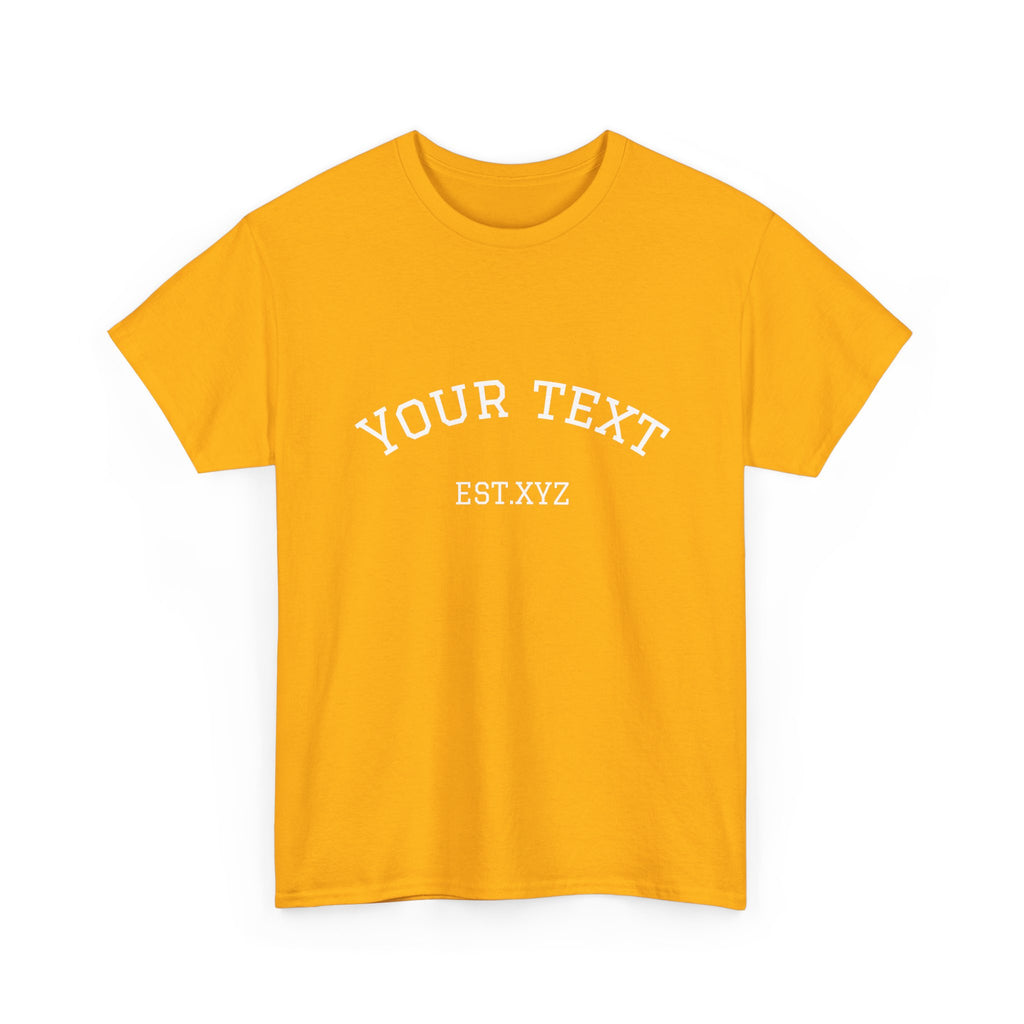 Custom Arch Text T-Shirt — Personalized "Your Text" Design