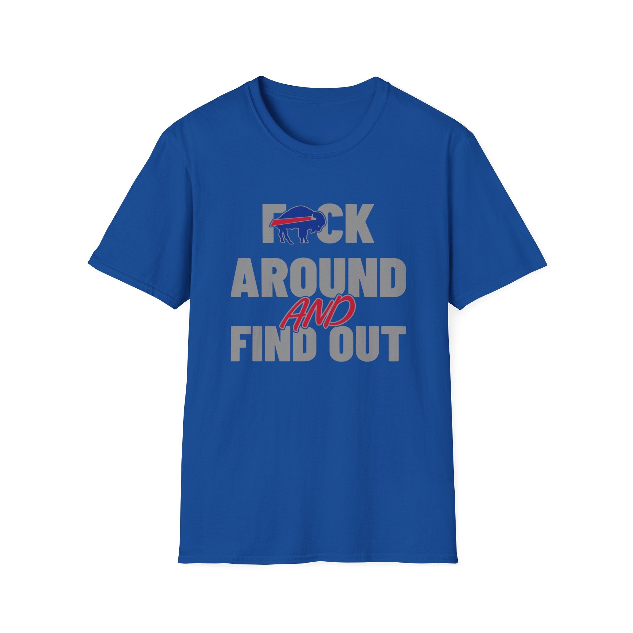 Rock Around and Find Out T-Shirt — Buffalo Graphic Bold Statement Tee