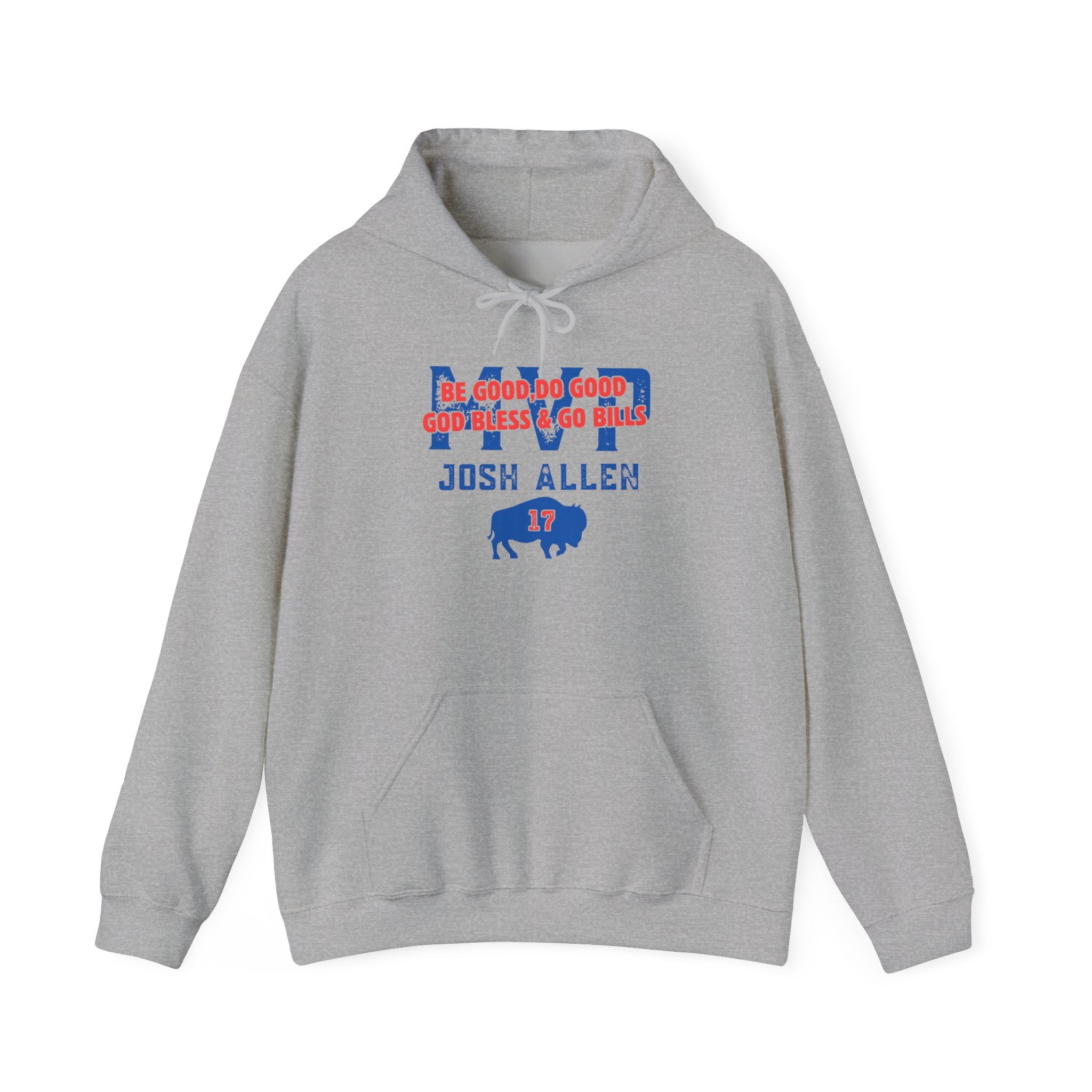 Josh Allen Buffalo Bills Hoodie — "Be Good, Do Good, God Bless & Go Bills" Football Hoodie