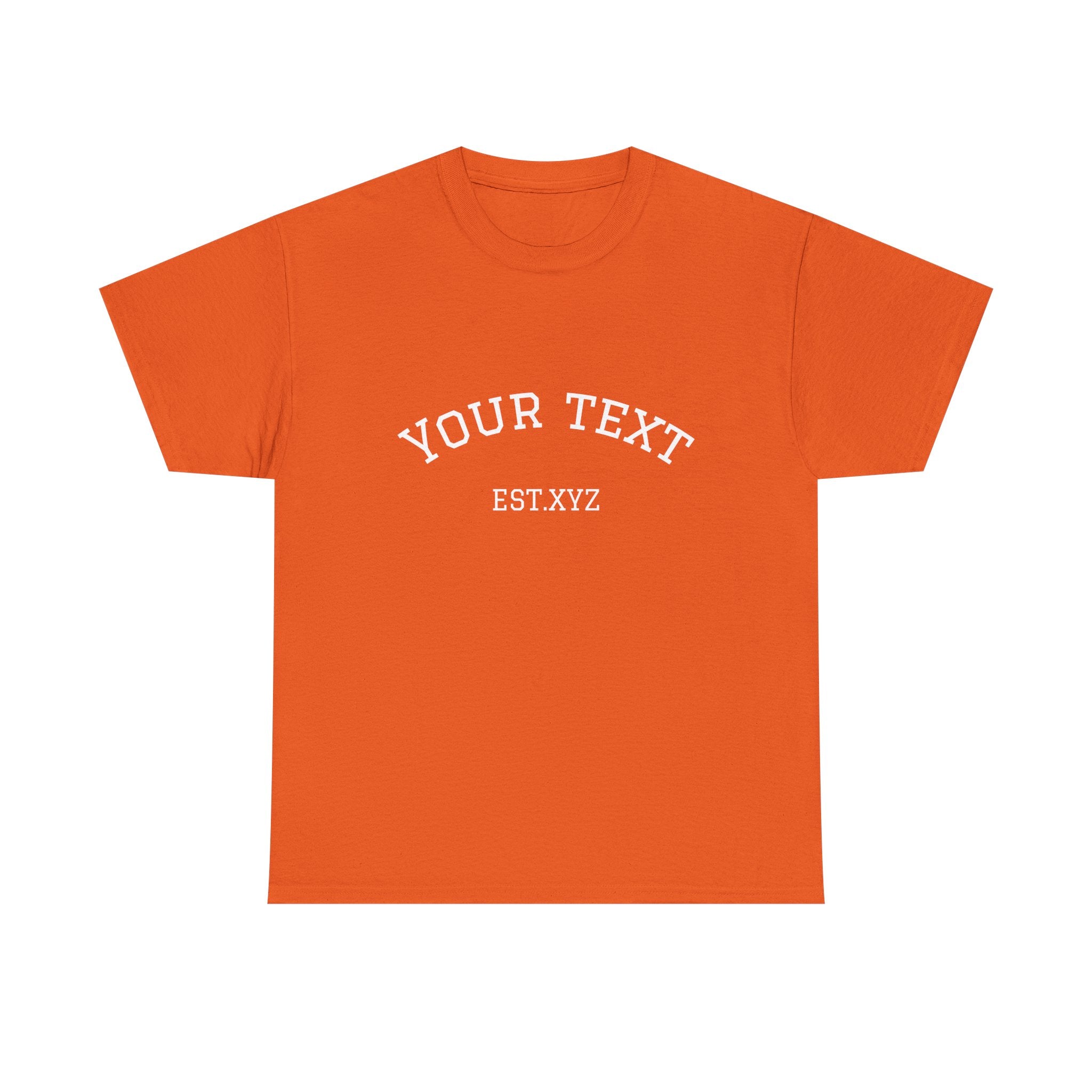 Custom Arch Text T-Shirt — Personalized "Your Text" Design