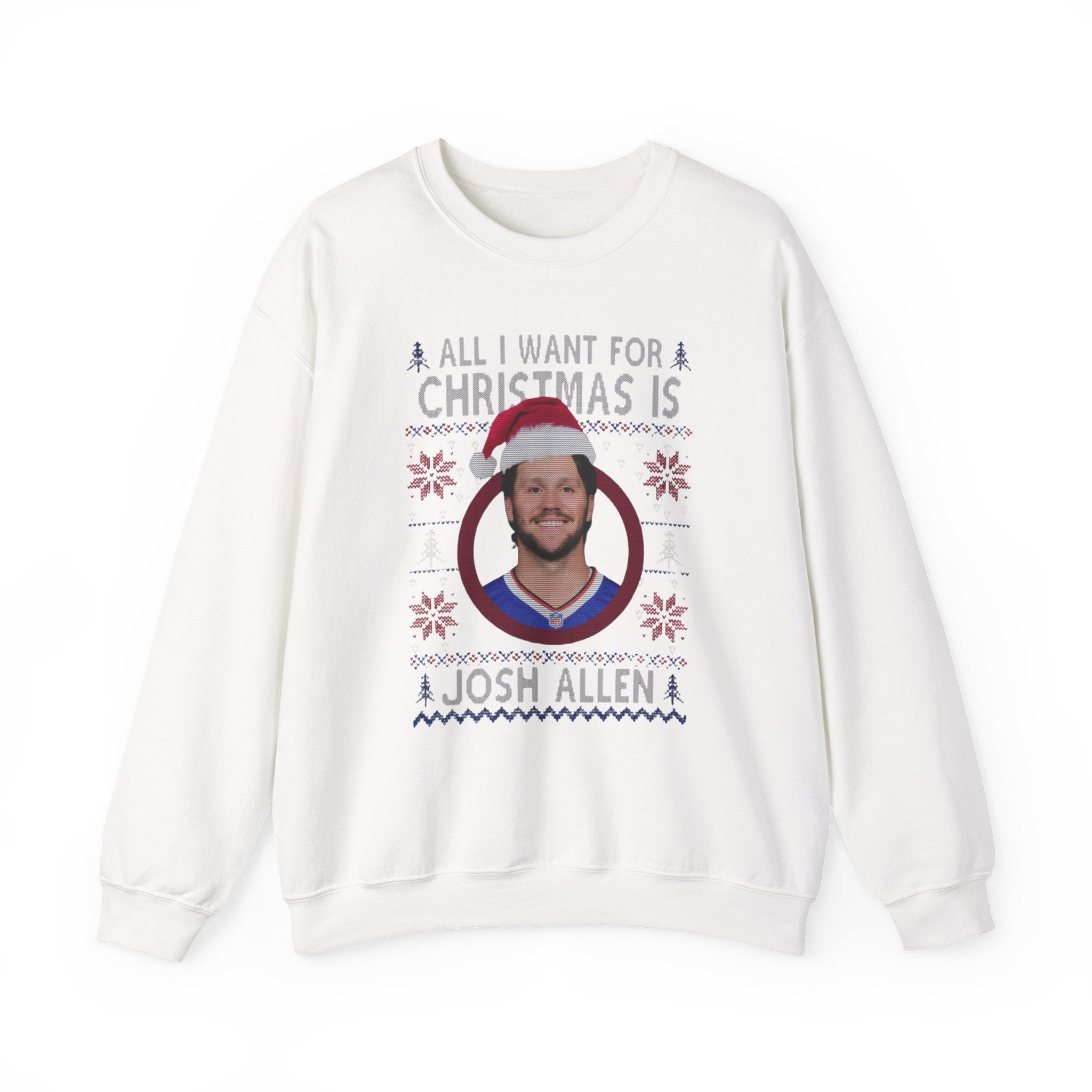 Josh Allen Christmas Sweatshirt — "All I Want for Christmas Is Josh Allen" Holiday Crewneck