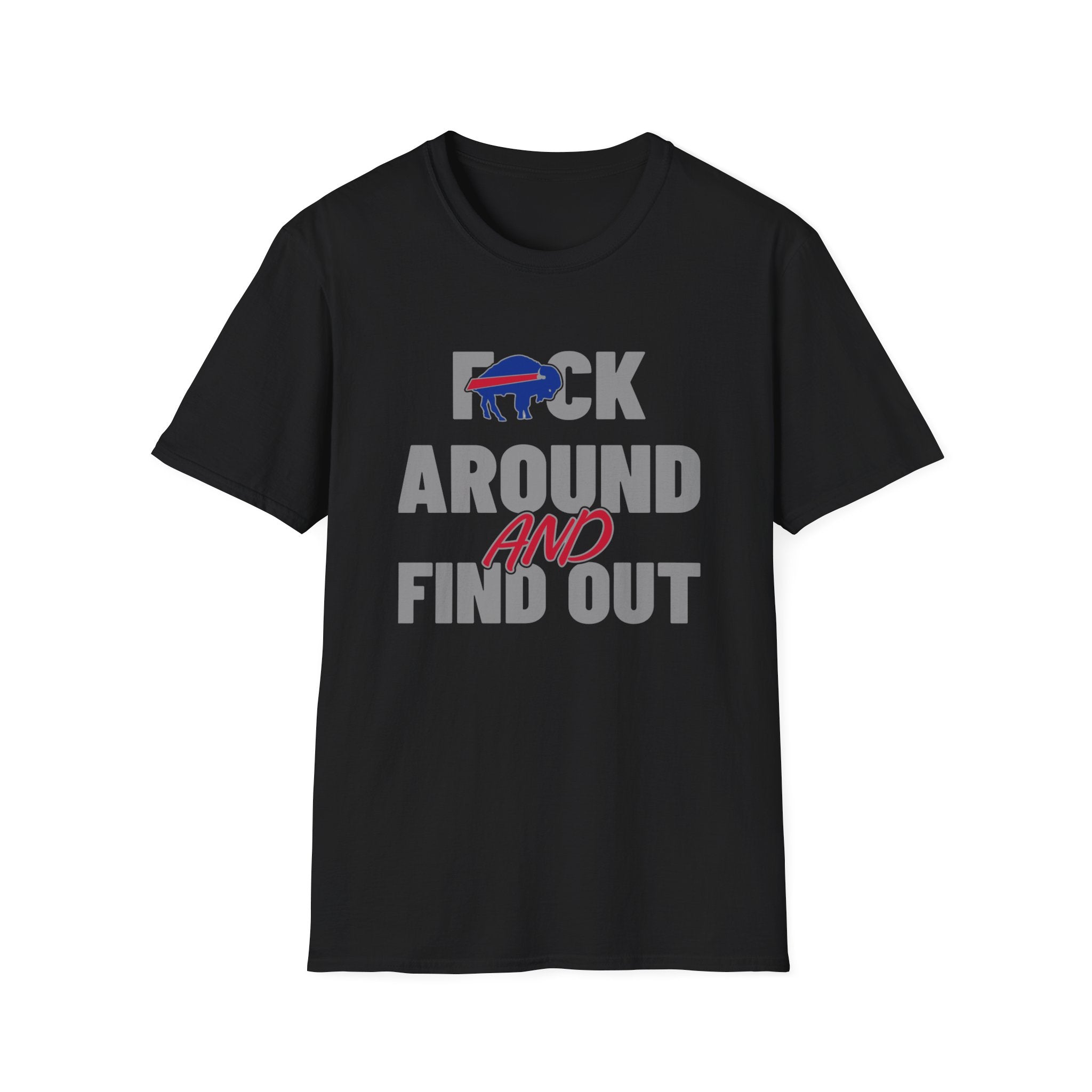 Rock Around and Find Out T-Shirt — Buffalo Graphic Bold Statement Tee