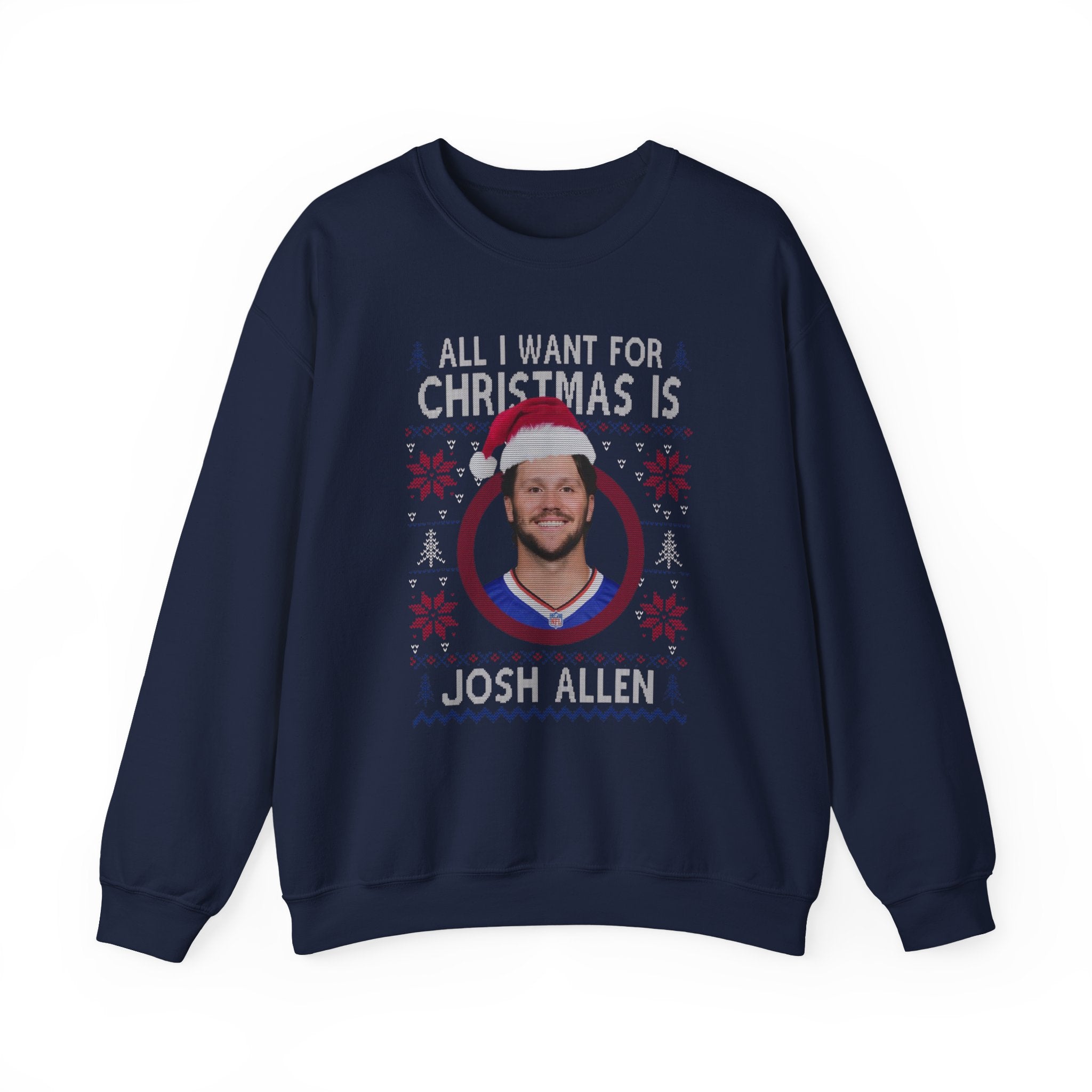 Josh Allen Christmas Sweatshirt — "All I Want for Christmas Is Josh Allen" Holiday Crewneck