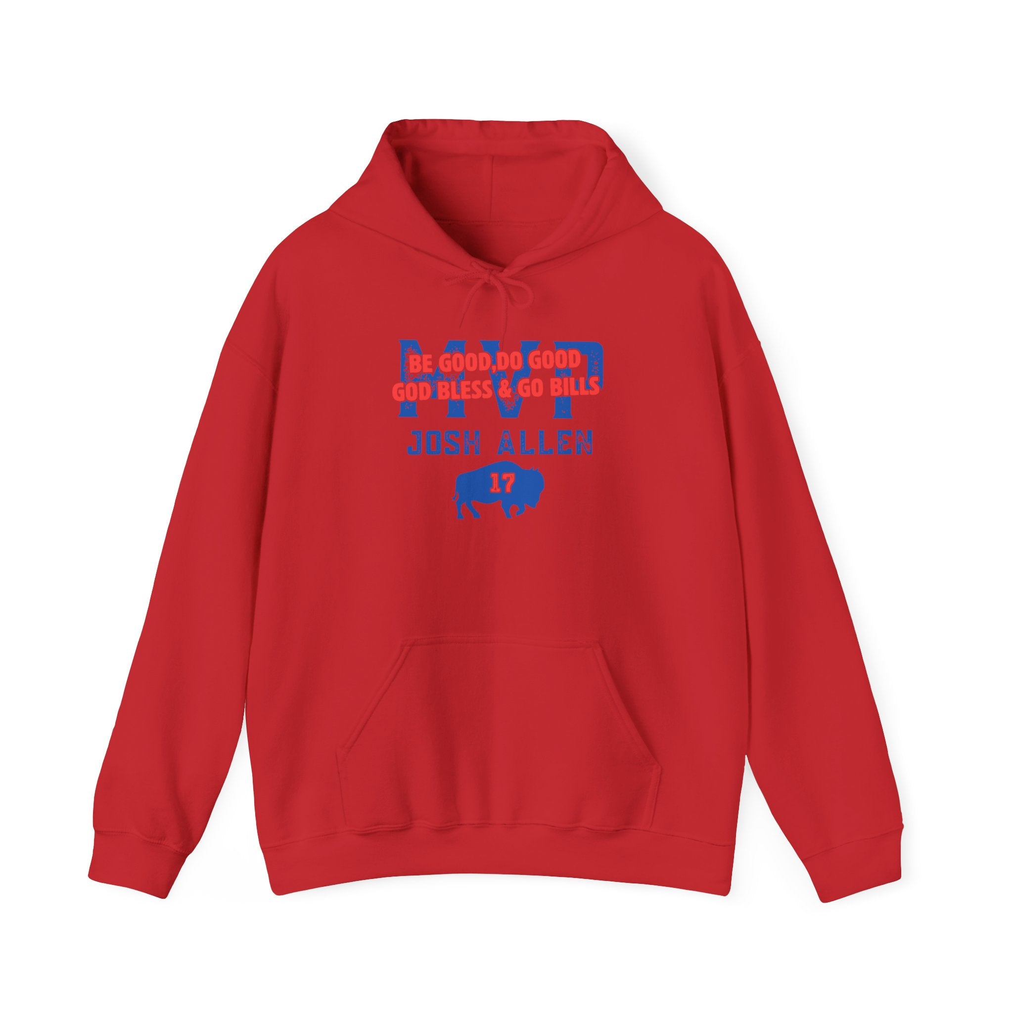 Josh Allen Buffalo Bills Hoodie — "Be Good, Do Good, God Bless & Go Bills" Football Hoodie