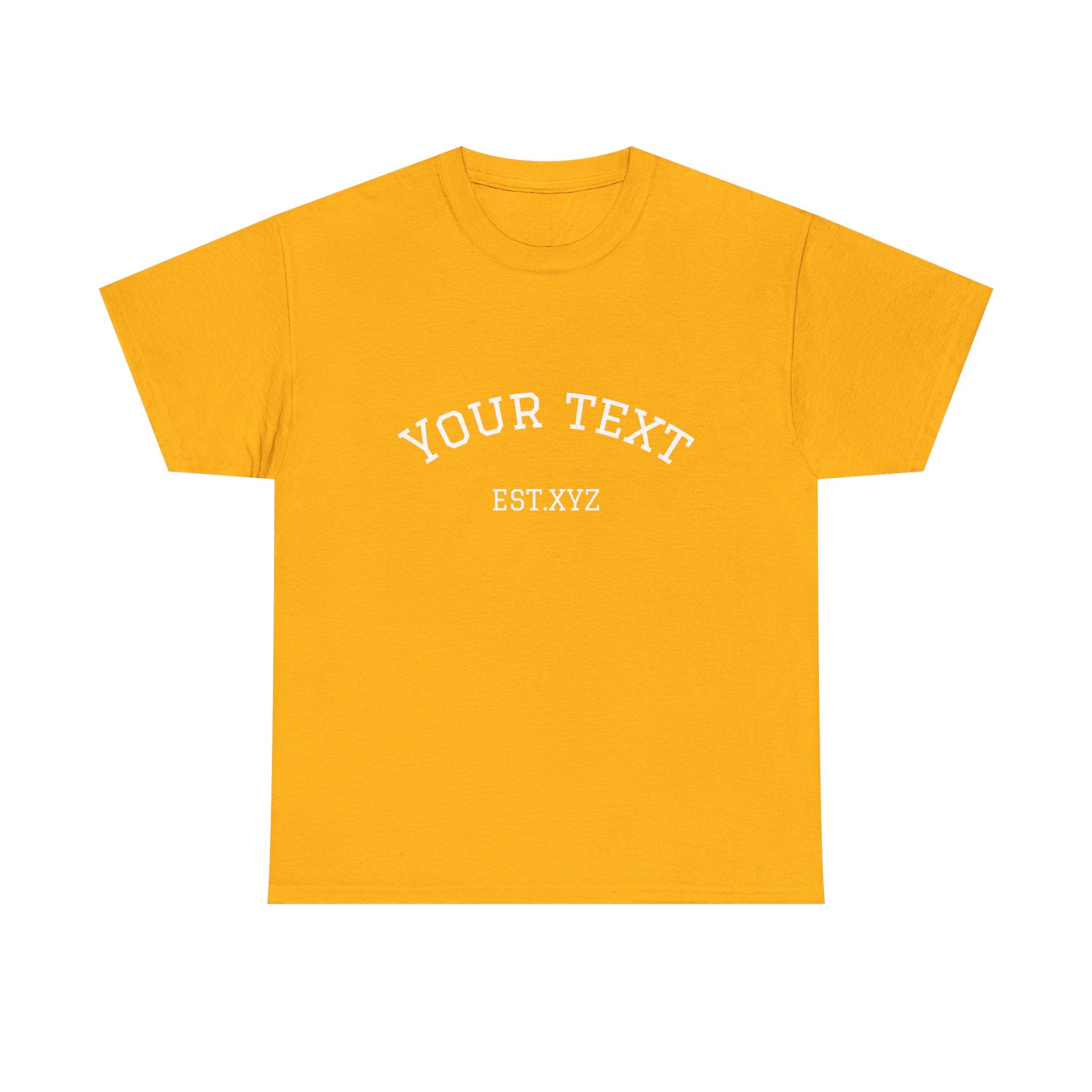 Custom Arch Text T-Shirt — Personalized "Your Text" Design